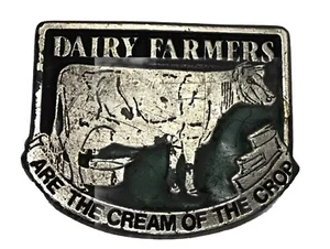 Dairy Farmers Belt Buckle Are Cream Of The Crop Buckle - Picture 1 of 4