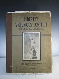 1918 Liberty's Victorious Conflict Book HC & Allies Victorious World War Clark - Imagen 1 de 12