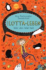 Alice Pantermuller Mein Lotta-Leben 15 Wer den Wal hat (Hardback) (UK IMPORT)