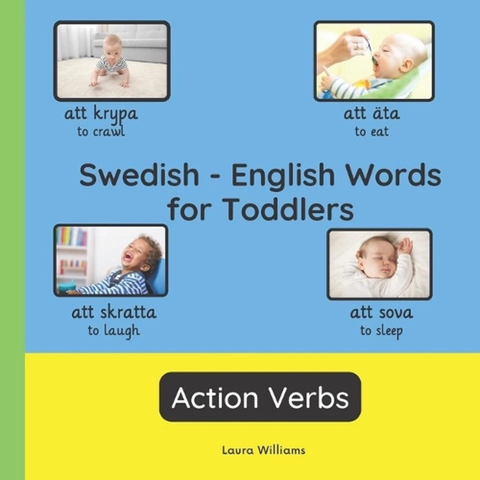Swedish - English Words for Toddlers - Action Verbs: Teach and Learn Swedish For - Image 1 of 1