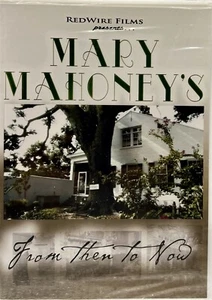 Mary Mahoney's From Then to Now - DVD - Redwire Films - Brand New Sealed - - Picture 1 of 3
