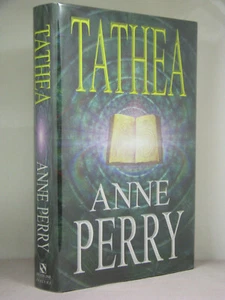 true UK 1st,signed by author,Tathea 1: Tathea by Anne Perry (1999) fantasy novel - Picture 1 of 3
