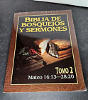 Biblia de bosquejos y kazania: Mateo 2 -Biblia de Bosquejos y Sermones, PB
