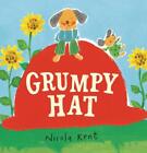 Grumpy Hat by Nicola Kent Hardcover Book
