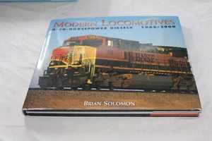 Modern Locomotives: High-Power Diesels, 1966-2000 by Solomon, Brian - Picture 1 of 2