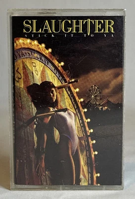 Vintage 1990 Slaughter-Stick It to Ya Cassette-Rock/Metal - Image 1 of 3