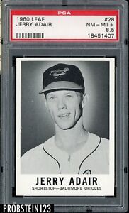 1960 Leaf #28 Jerry Adair Baltimore Orioles PSA 8.5 NM-MT+