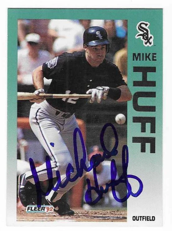 MIKE HUFF 1992 FLEER AUTOGRAPHED SIGNED # 85 CHICAGO WHITE SOX - Image 1 of 1