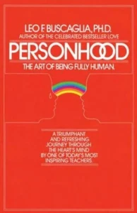 Personhood: The Art of Being Fully - 9780449901991, paperback, Leo F F Buscaglia - Picture 1 of 6