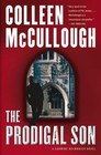 The Prodigal Son by McCullough, Colleen