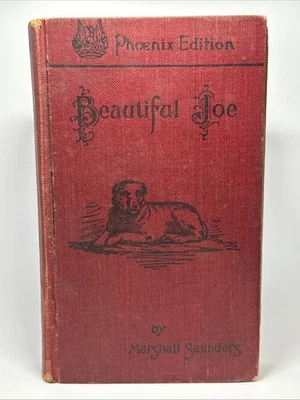 BEAUTIFUL JOE by Marshall Saunders 1903 Phoenix Edition Antique book - Imagem 1 de 4