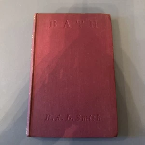 Bath by R. A. L. Smith - 1944 Illustrated HC Vintage Book 25A4377 - Picture 1 of 4