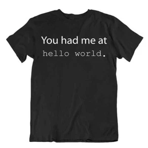 Hello World Tshirt Programmer T-Shirt Best Idea Gift Tee Awesome Event Shirt - Picture 1 of 8