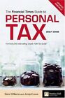 Financial Times Guide to Personal Tax, 2007-2008: UK Ausgabe von 