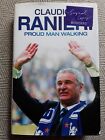 Claudio Ranieri Signed Hard Back Book, Proud Man Walking 2004. Chelsea FC