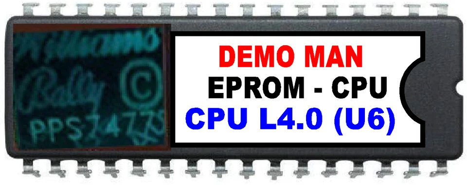 Demolition Man Pinball Machine - CPU Rom LX-4 [U6] [Bally / Williams] EPROM - Image 1 of 1
