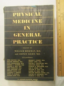 Hardcover PHYSICAL MEDICINE IN GENERAL PRACTICE 7th Printing 1963 [Z295f] - Picture 1 of 6