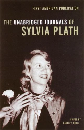 The Unabridged Journals of Sylvia Plath by Sylvia Plath (0385720254) Paperback - Image 1 of 1