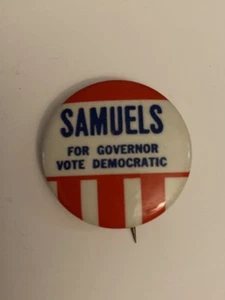 Samuels Para Gobernador Voto Democrático Pin Atrás Botón P116 - Imagen 1 de 3