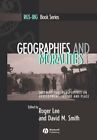 Geographies and Moralities: International Perspectives on Development, Justic...