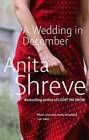 A Wedding In December - Paperback By Shreve, Anita - Very Good