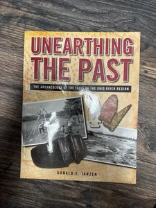 Unearthing the Past: The Archaeology of the Falls of the Ohio River Region by D, - Imagen 1 de 1