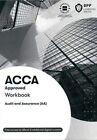 ACCA Audit and Assurance: Workbook