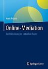 Online-Mediation: Konfliktklärung im virtuellen Rau... | Buch | Zustand sehr gut
