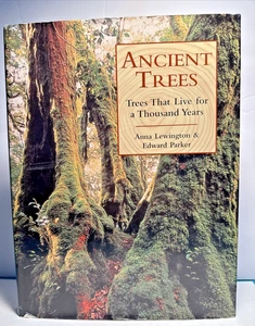 Ancient Trees: Trees That Live For 1,000 Years By Anna Lewington & Edward Parker - Picture 1 of 11