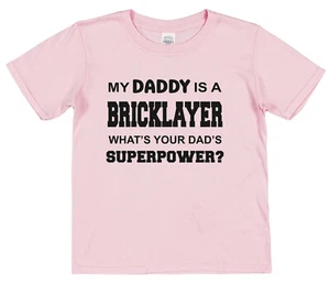Bricklayer Dad Superpower Kids T-Shirt Daddy Son Daughter Unisex Cotton Builder - Picture 1 of 4