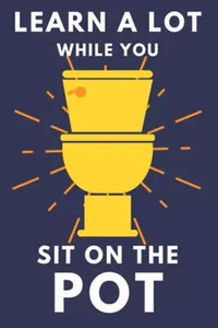 Learn A Lot While You Sit On The Pot: Funny Bathroom Trivia Book by Alex Smart V - Picture 1 of 1