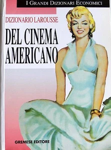 MICHEL CIMENT, JEAN-LOUP PASSEK DIZIONARIO LAROUSSE DEL CINEMA AMERICANO GREMESE - Picture 1 of 9