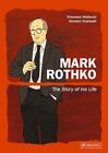 Mark Rothko Graphic Novel Francesco Matteuzzi New Book 9783791387918