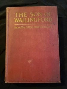 The Son Of Wallingford antique collectable rare unique book - Picture 1 of 5