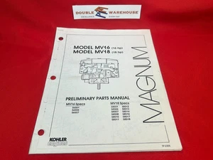 Kohler Magnum MV16 MV18 Preliminary Parts Manual TP-2305 - Picture 1 of 3