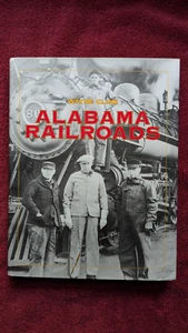 Alabama Railroads by Wayne Cline MDV - Picture 1 of 4