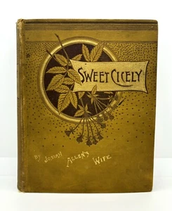 Sweet Cicely | Marietta Holley | 1886 • Hardcover • Sixth Edition • Illustrated - Photo 1 sur 10