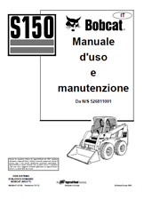 LIBRETTO MANUALE USO E MANUTENZIONE DELL'OPERATORE BOBCAT S150 IN ITALIANO IN CD