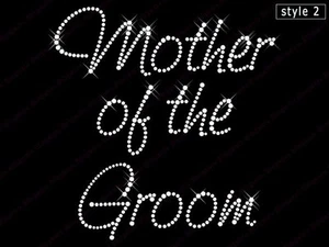 Style-2 Hotfix Rhinestone Wedding Transfers "Mother of the Groom" - Picture 1 of 1