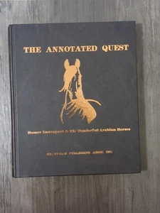 The Annotated Quest Homer Davenport & His Wonderful Arabian Horses HC Book - Picture 1 of 19