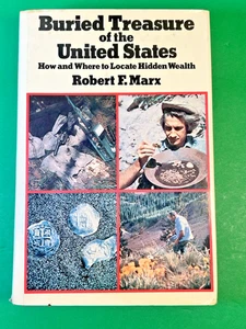 Buried Treasure of The United States by Robert Marx Hard Cover 1978 Dust Jacket - Imagen 1 de 14