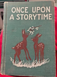 Vintage Child's Book Once Upon a Storytime HC Guy L Bond 1955 Lyons & Carnahan - Picture 1 of 15