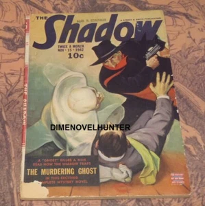 GHOST STORY THE SHADOW NOVEMBER 15 1942 THE MURDERING GHOST MAXWELL GRANT PULP - Picture 1 of 1