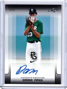 Dominic Pipkin 2017 Leaf Perfect Game Plate & Proof Autos 1/1