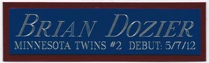 BRIAN DOZIER TWINS NAMEPLATE FO AUTOGRAPHED Signed BASEBALL-JERSEY-BAT-PHOTO-CAP - Picture 1 of 4