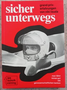 Niki Lauda, sicher unterwegs, grand-prix-erfahrungen - Bild 1 von 2