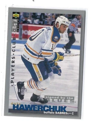1995-96 Upper Deck Collector's Choice Players Club Dale Hawerchuk - Sabres - Image 1 of 2
