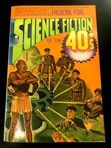SCIENCE FICTION OF THE 40's WITH AN INTRODUCTION BY FREDERIK POHL PAPERBACK 1978 - Foto 1 di 5