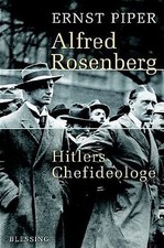 Alfred Rosenberg: Hitlers Chefideologe von Piper, Ernst | Buch | Zustand gut
