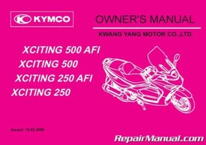 Kymco Xciting 250 500 AFI (pre 2008) Scooter Owners Manual - Picture 1 of 1